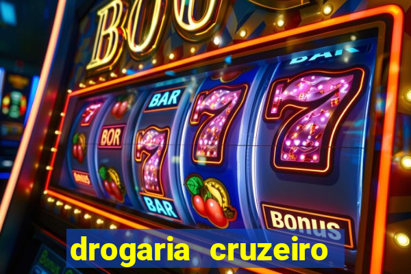 drogaria cruzeiro do sul